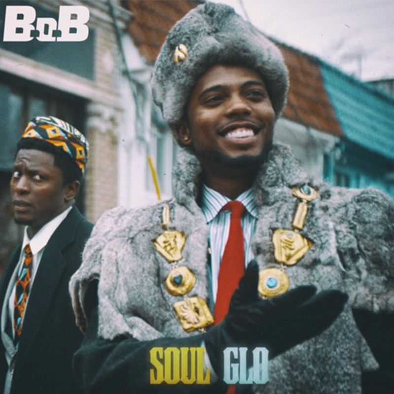 B.o.B - Soul Glo